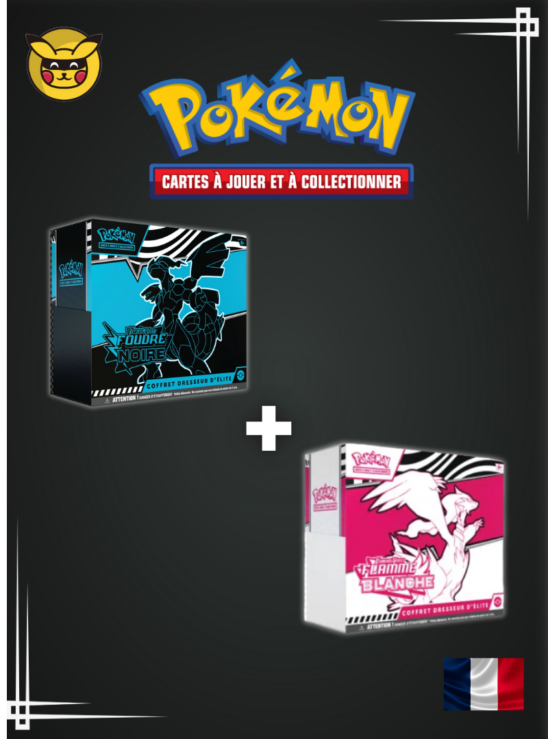 [PRECOMMANDE] Lot ETB Flamme Blanche + Foudre Noire - EV10.5 - VIP