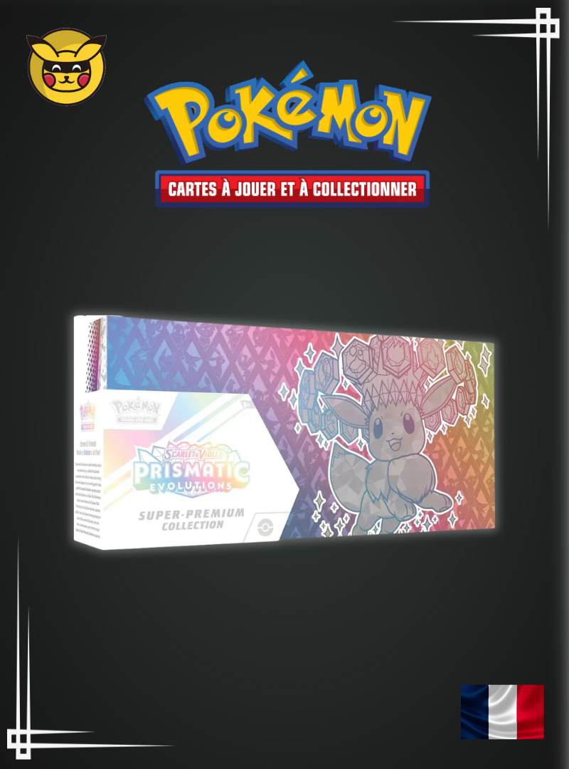 [PRECOMMANDE] Super Premium Collection Evolution Prismatique - EV08.5
