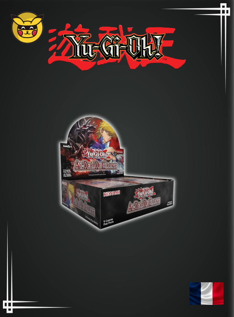 [PRECOMMANDE] Yu-Gi-Oh! TCG - Boîte de 24 Boosters - Au-Delà du Courage